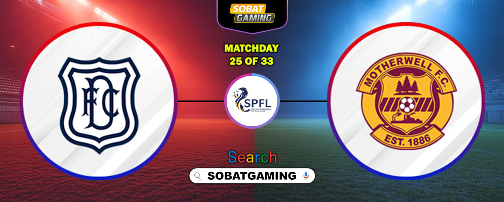 Dundee FC Vs Motherwell 07 Maret 2026