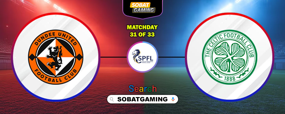 Dundee United Vs Celtic 22 Maret 2026