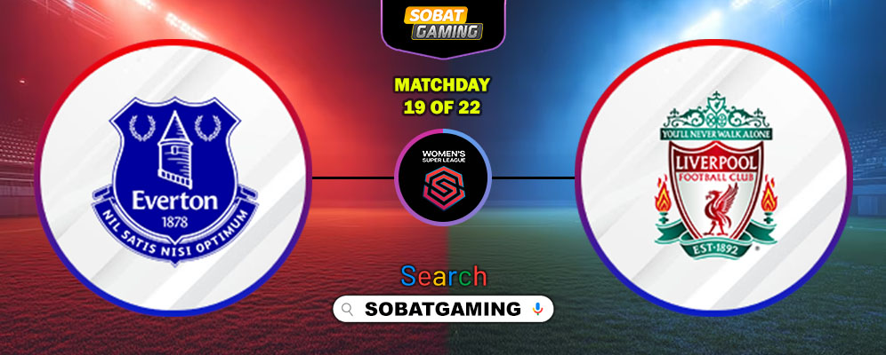 Everton Women Vs Liverpool Women 28 Maret 2026