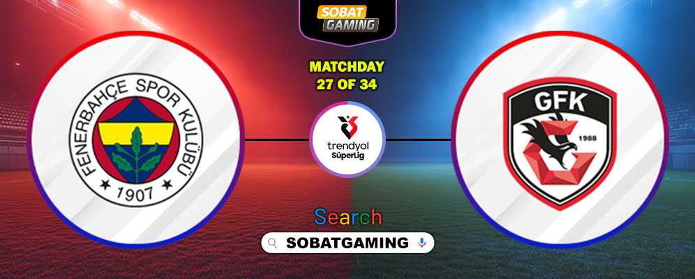 Fenerbahce Vs Gaziantep FK 18 Maret 2026