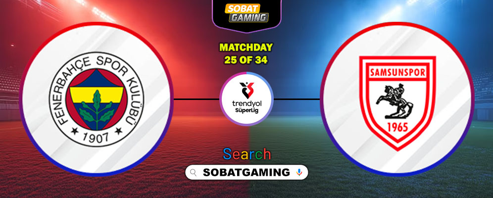 Fenerbahce Vs Samsunspor 09 Maret 2026