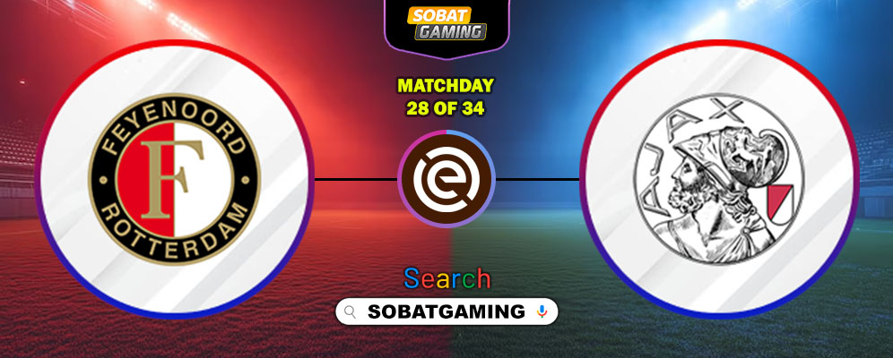 Feyenoord Vs Ajax 22 Maret 2026