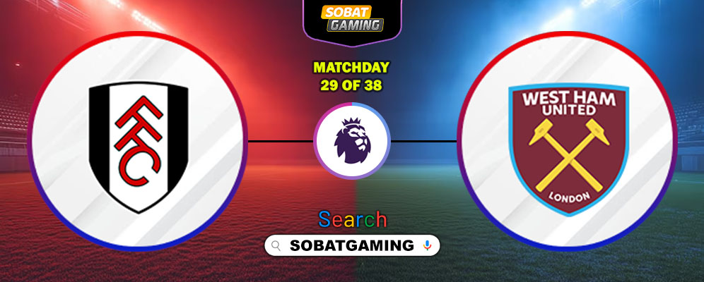 Fulham Vs West Ham United 05 Maret 2026