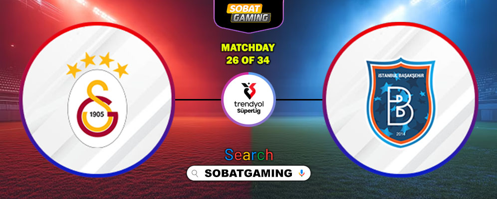 Galatasaray Vs Istanbul Basaksehir 15 Maret 2026