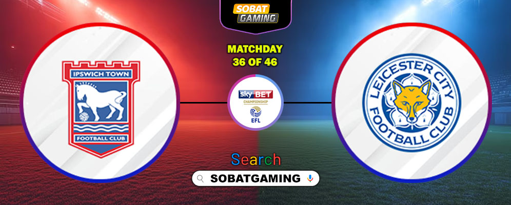 Ipswich Town Vs Leicester City 07 Maret 2026