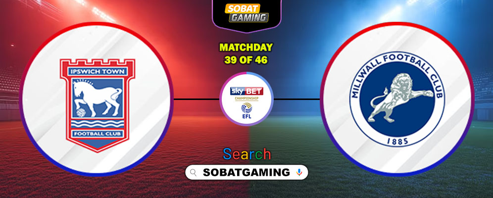 Ipswich Town Vs Millwall 21 Maret 2026