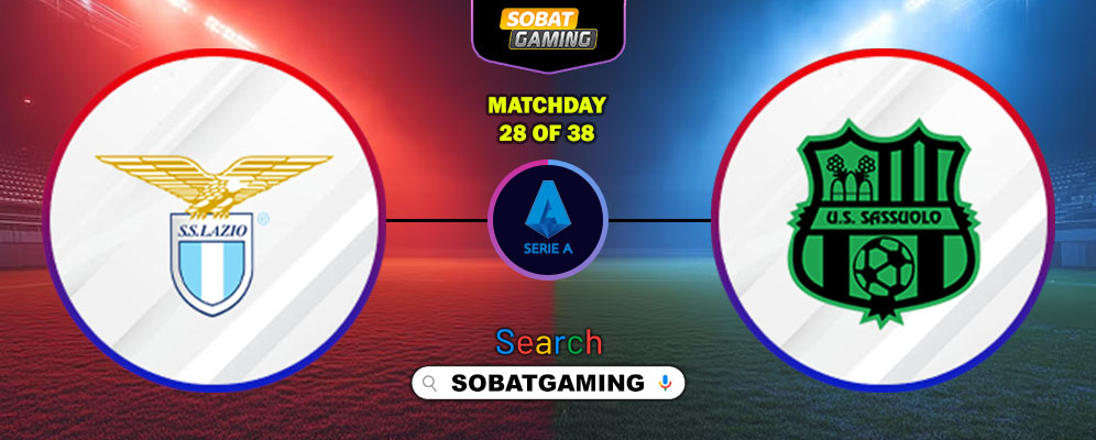 Lazio Vs Sassuolo 10 Maret 2026