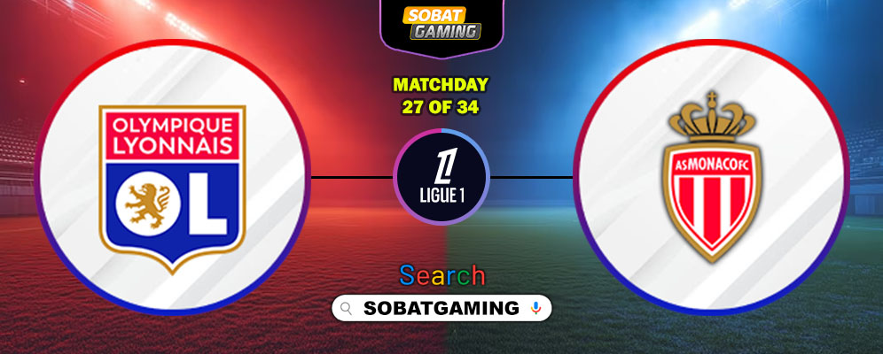 Lyon Vs Monaco 22 Maret 2026