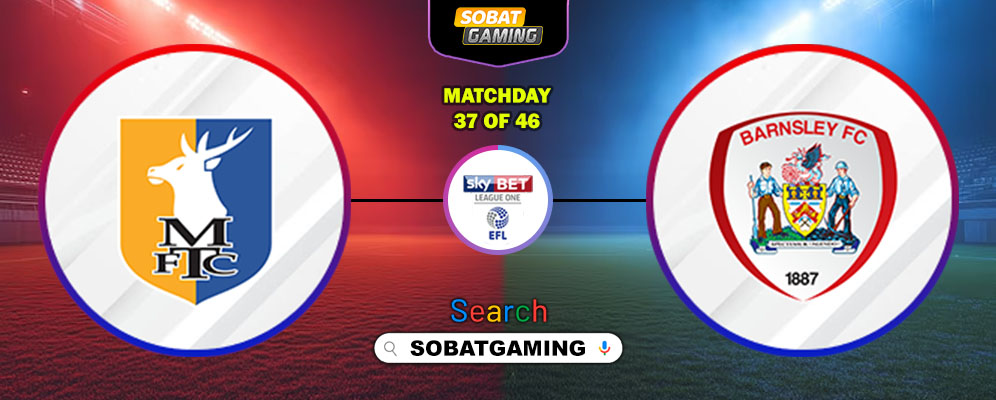 Mansfield Town Vs Barnsley 14 Maret 2026