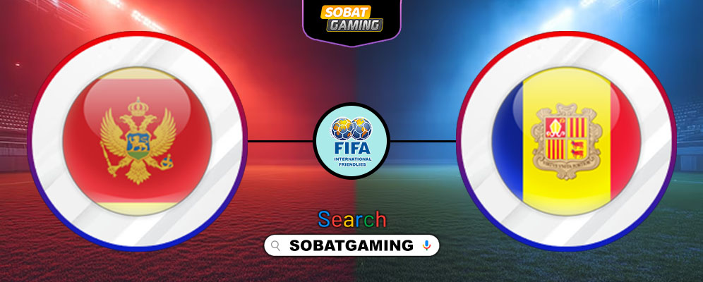 Montenegro Vs Andorra 28 Maret 2026