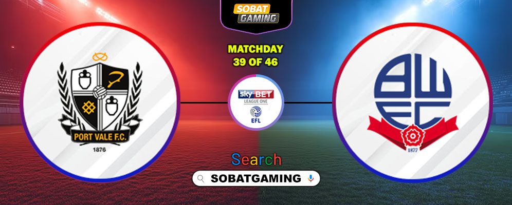 Port Vale Vs Bolton Wanderers 21 Maret 2026