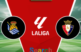 Real Sociedad Vs Osasuna 16 Maret 2026