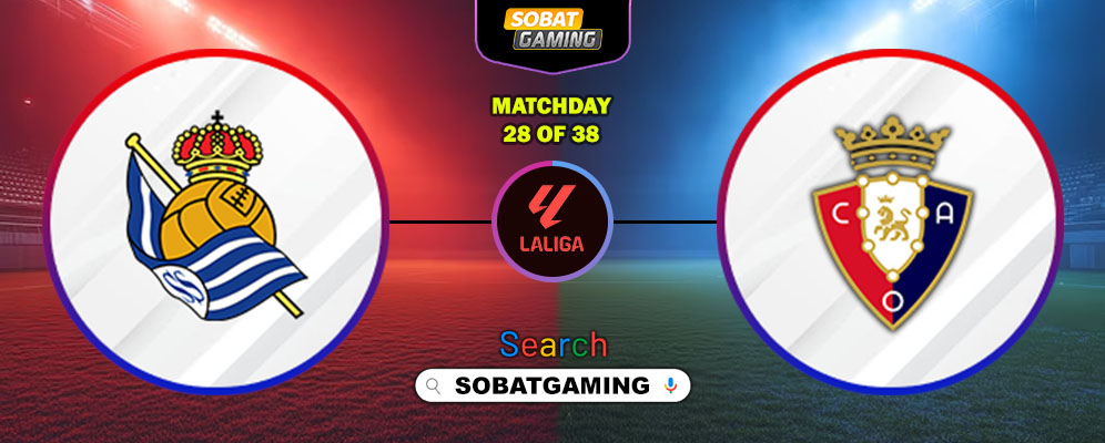 Real Sociedad Vs Osasuna 16 Maret 2026