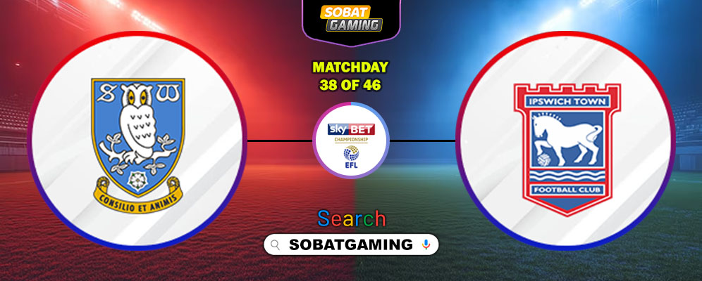 Sheffield Wednesday Vs Ipswich Town 14 Maret 2026