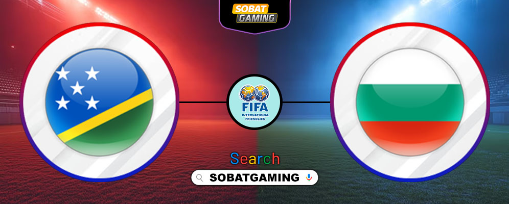 Solomon Islands Vs Bulgaria 27 Maret 2026