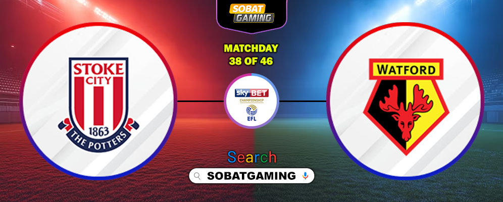 Stoke City Vs Watford 14 Maret 2026