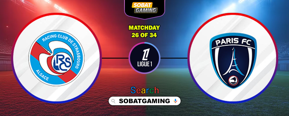 Strasbourg Vs Paris FC 15 Maret 2026