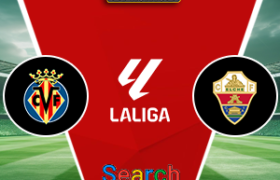 Villarreal Vs Elche 08 Maret 2026