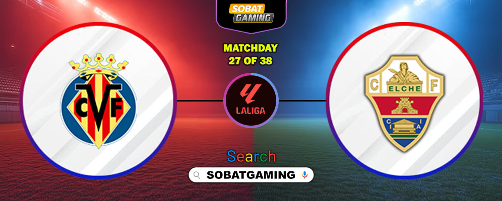 Villarreal Vs Elche 08 Maret 2026