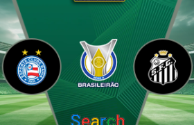 Bahia Vs Santos FC 26 April 2026