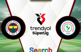 Fenerbahce Vs Rizespor 18 April 2026