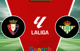 Osasuna Vs Real Betis 12 April 2026