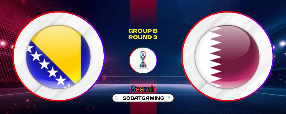 Bosnia-Herzegovina Vs Qatar 25 Juni 2026