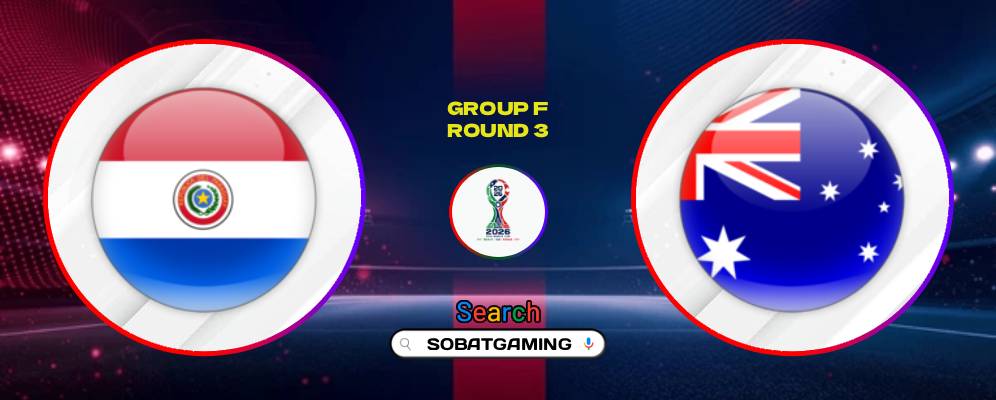 Paraguay Vs Australia 26 Juni 2026