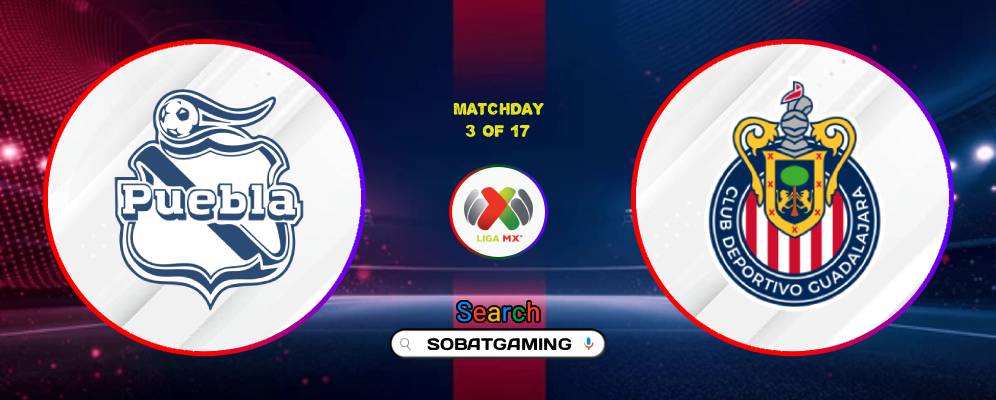 Club Puebla Vs Guadalajara Chivas 01 Agustus 2026