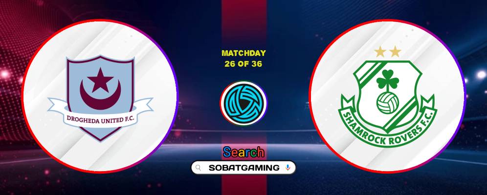 Drogheda United Vs Shamrock Rovers 01 Agustus 2026
