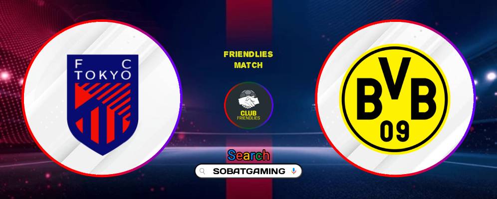 FC Tokyo Vs Dortmund 01 Agustus 2026