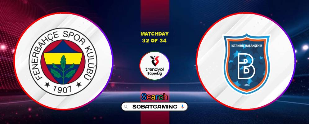 Fenerbahce Vs Istanbul Basaksehir 03 Mei 2026