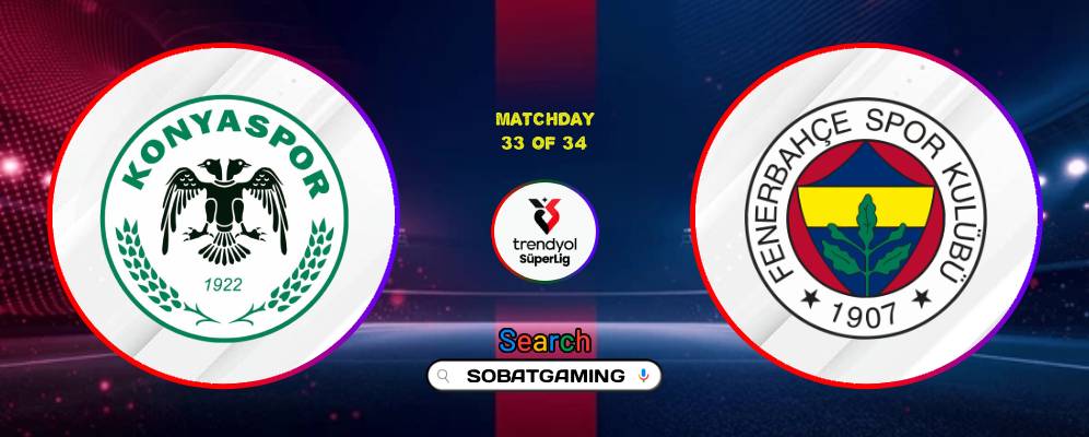 Konyaspor Vs Fenerbahce 10 Mei 2026