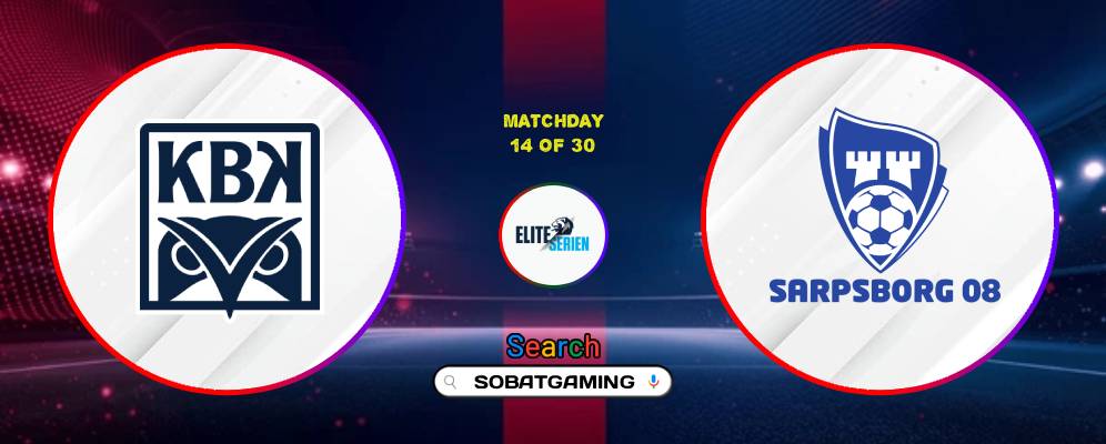 Kristiansund BK Vs Sarpsborg 08 18 Juli 2026
