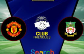 Manchester United Vs Wrexham 18 Juli 2026