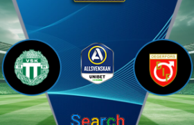 Vasteras SK Vs Degerfors IF 12 Juli 2026