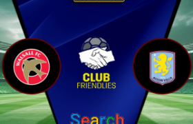 Walsall Vs Aston Villa 22 Juli 2026