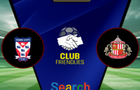 York City Vs Sunderland 18 Juli 2026