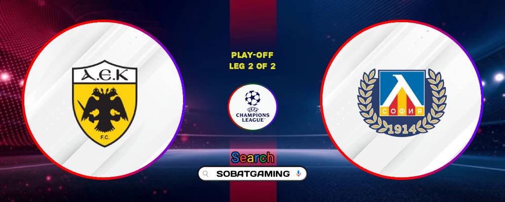 AEK Athens Vs Levski Sofia 27 Agustus 2026