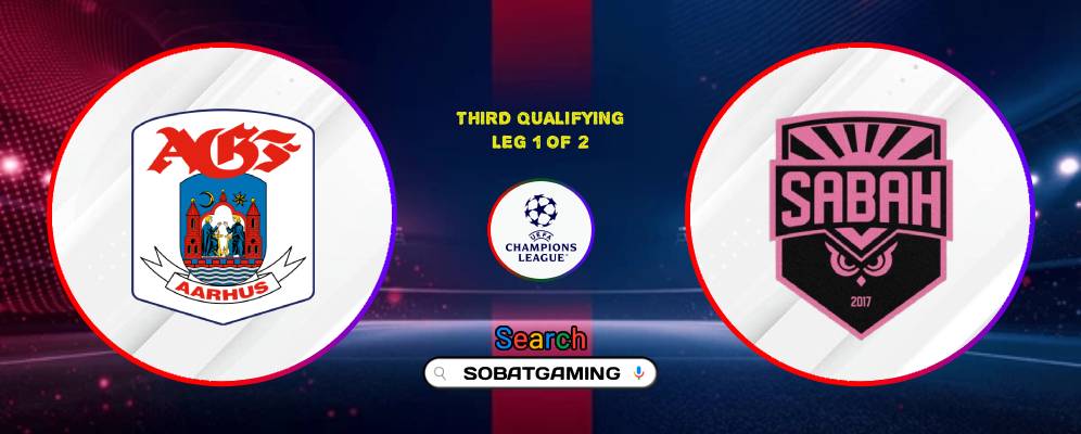 Aarhus GF Vs Sabah FK 06 Agustus 2026