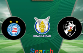 Bahia Vs Vasco Da Gama 10 Agustus 2026