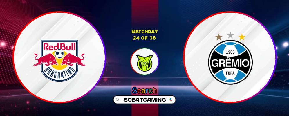Bragantino Vs Gremio 24 Agustus 2026