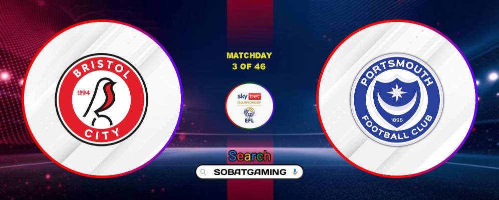 Bristol City Vs Portsmouth 29 Agustus 2026