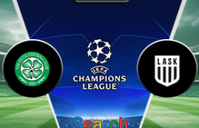 Celtic Vs LASK Linz 20 Agustus 2026