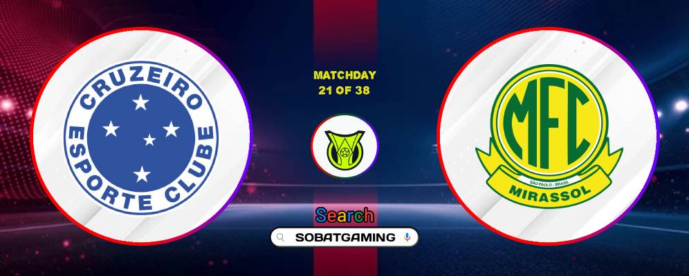 Cruzeiro Vs Mirassol 09 Agustus 2026