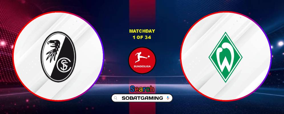 Freiburg Vs Werder Bremen 30 Agustus 2026