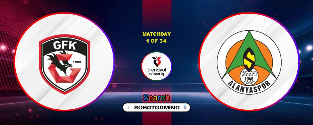 Gaziantep FK Vs Alanyaspor 16 Agustus 2026