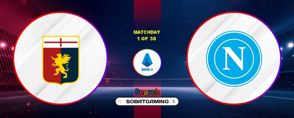Genoa Vs Napoli 23 Agustus 2026