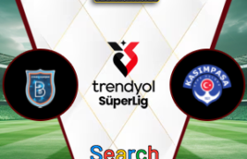 Istanbul Basaksehir Vs Kasimpasa 31 Agustus 2026