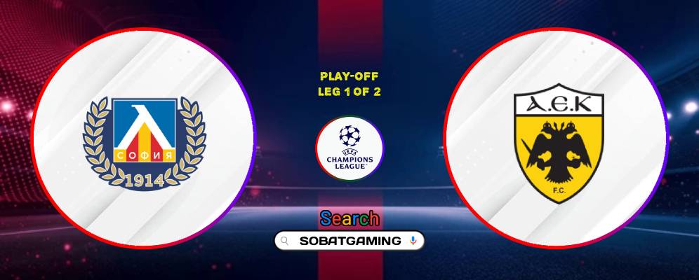 Levski Sofia Vs AEK Athens 19 Agustus 2026